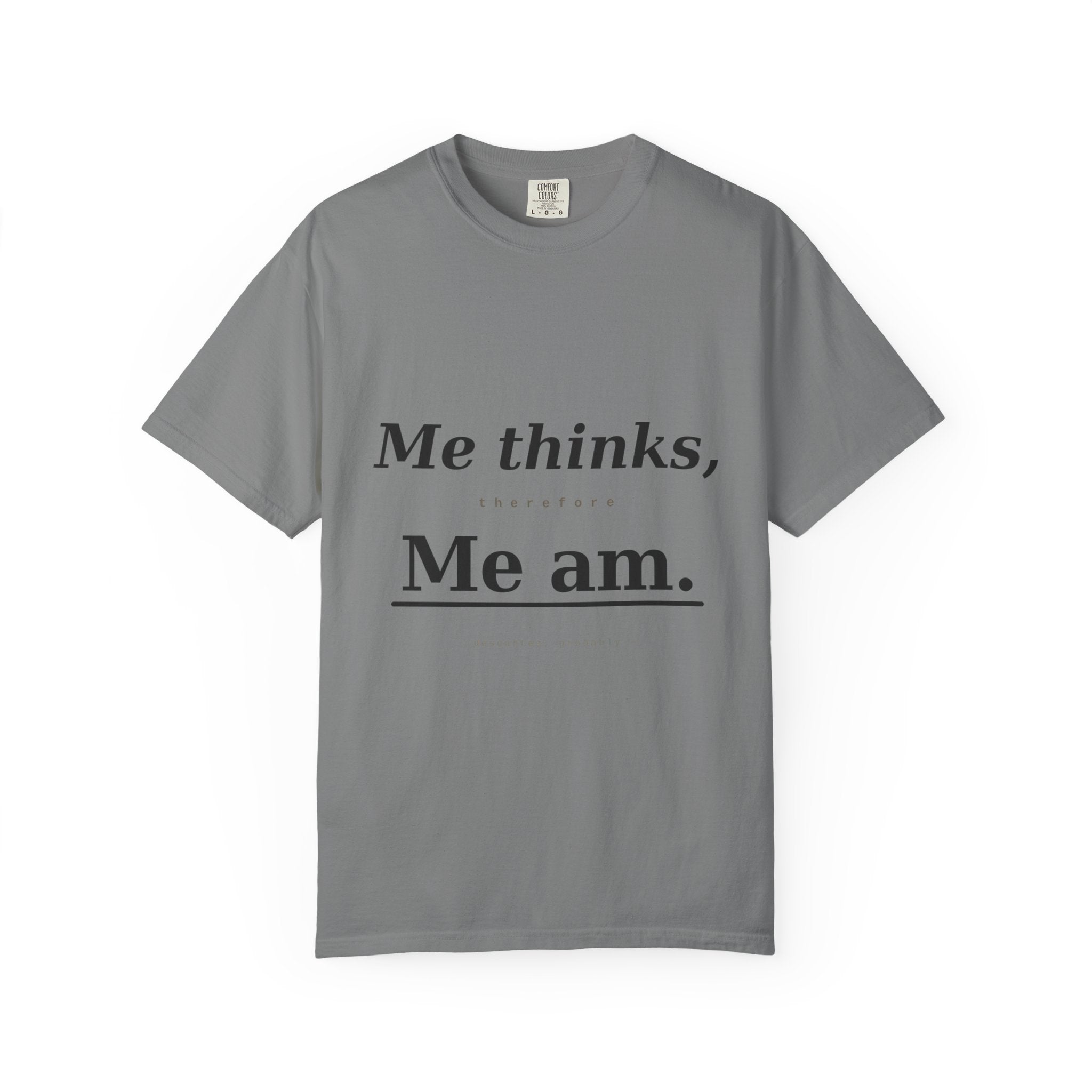 Funny Conversation Starter T-Shirt — Modern Classic Quote Tee