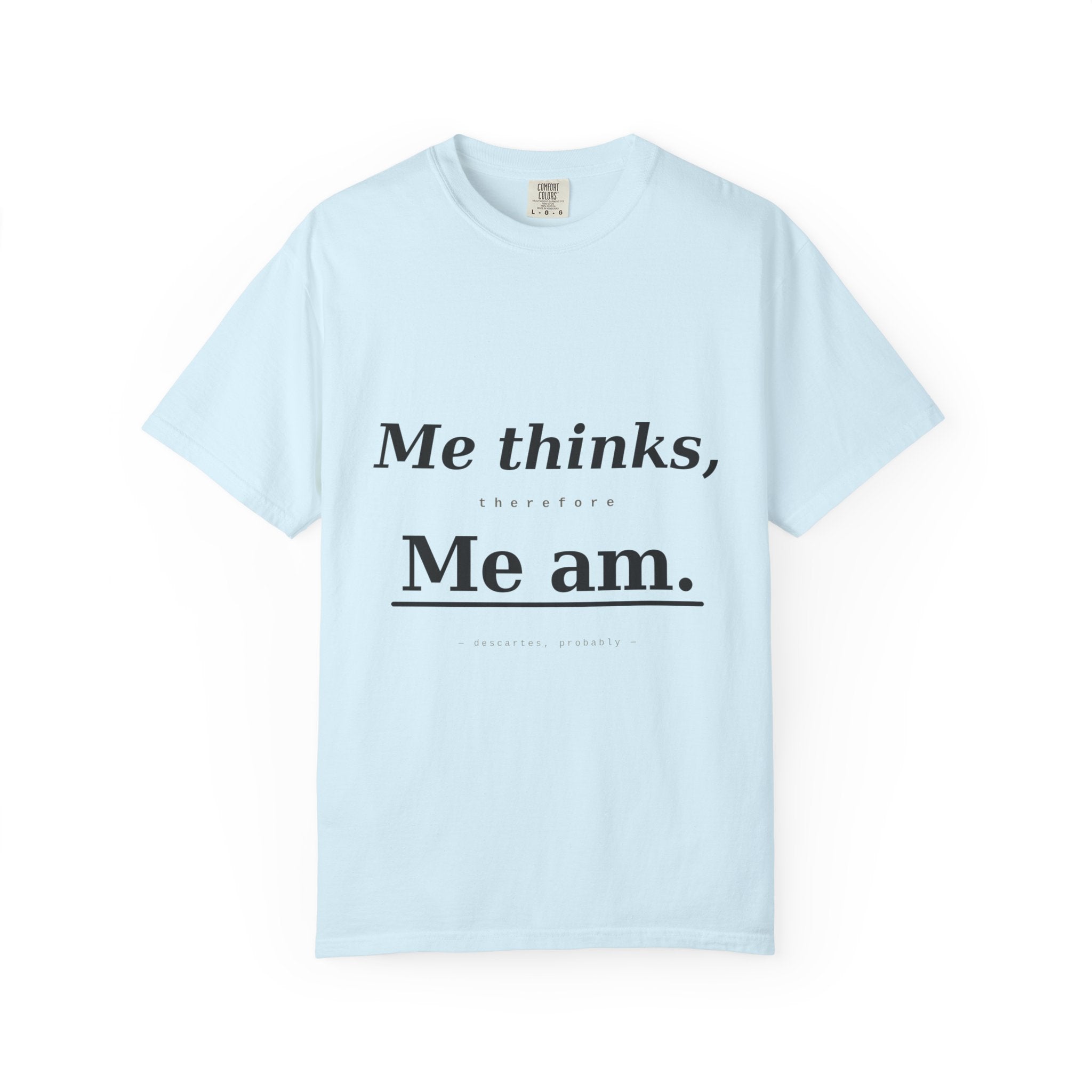 Funny Conversation Starter T-Shirt — Modern Classic Quote Tee